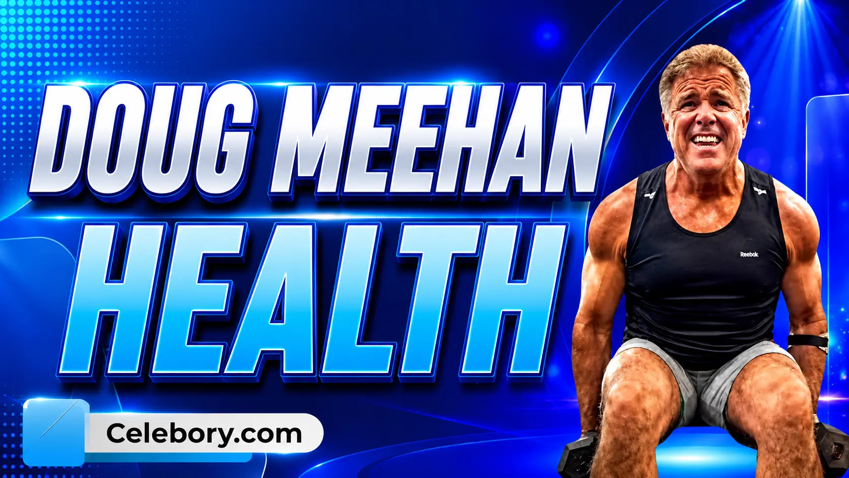 Doug Meehan Health
