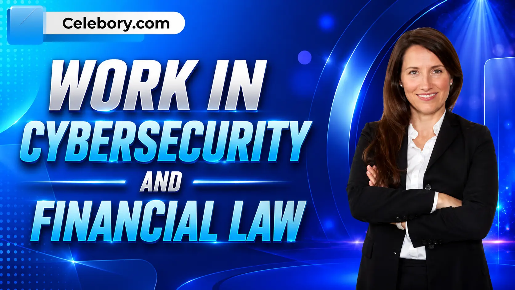 Work in Cybersecurity and Financial Law
