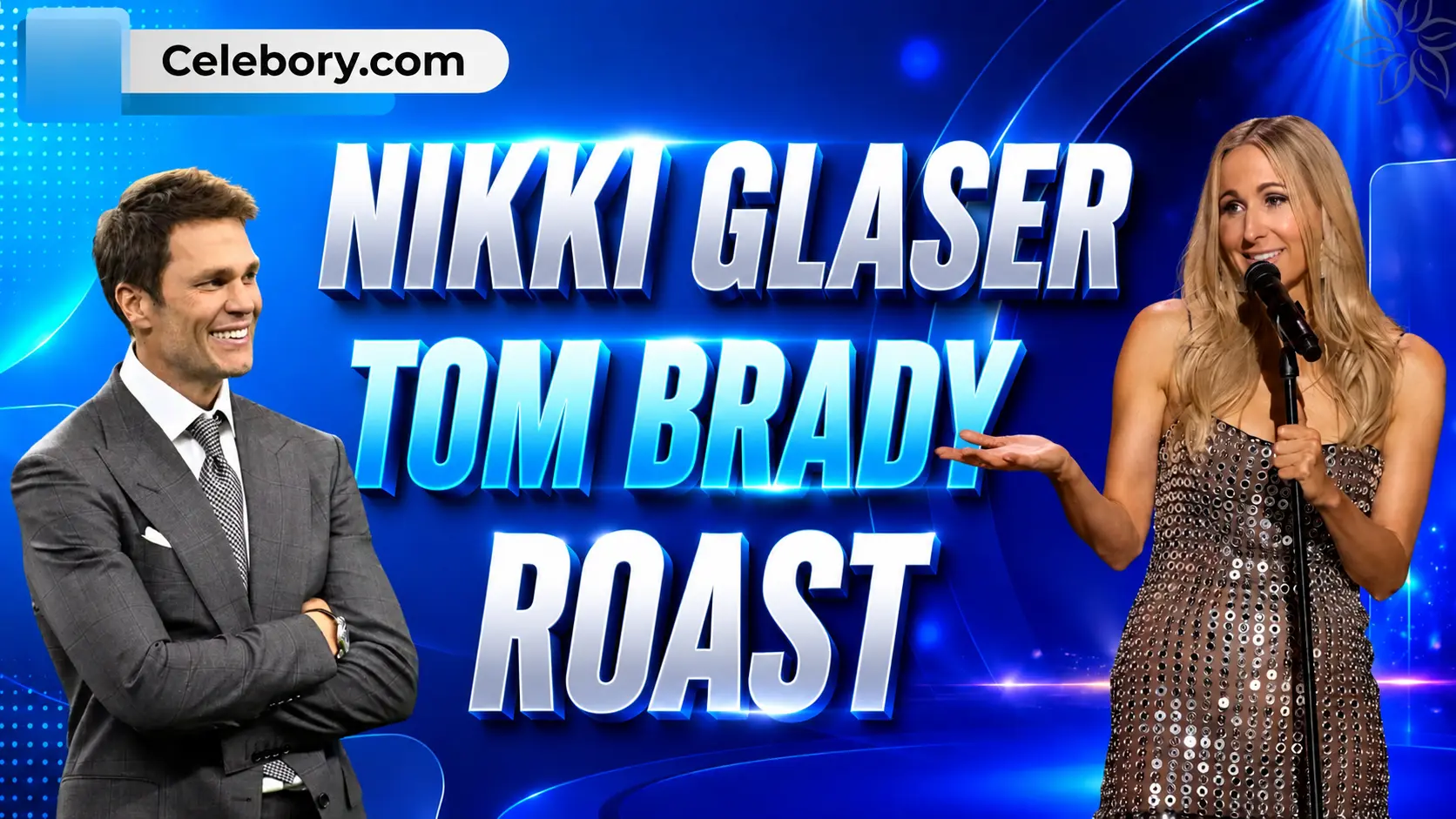 Nikki Glaser Tom Brady Roast Full Set
