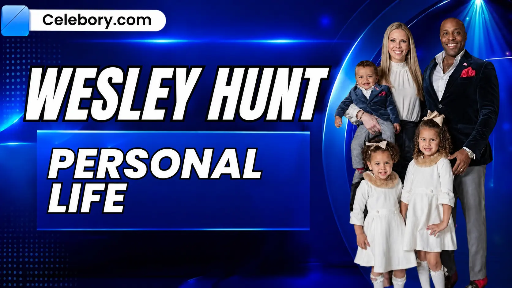Wesley Hunt Net Worth 