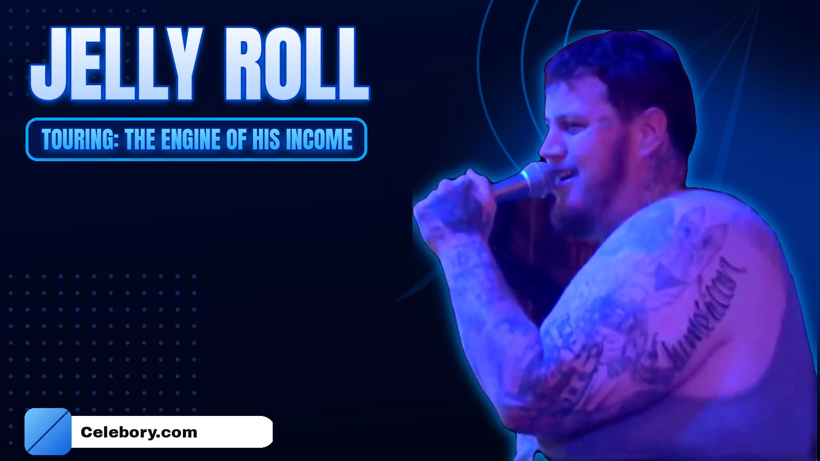 Touring: The Engine of His Income