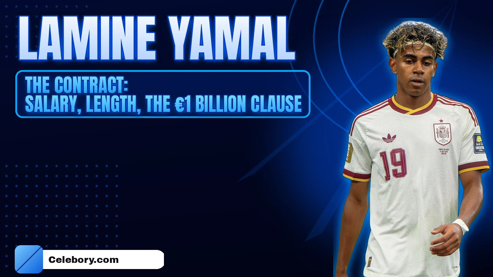 The Contract: Salary, Length, and the €1 Billion Clause