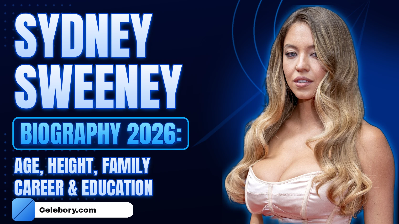Sydney Sweeney Biography